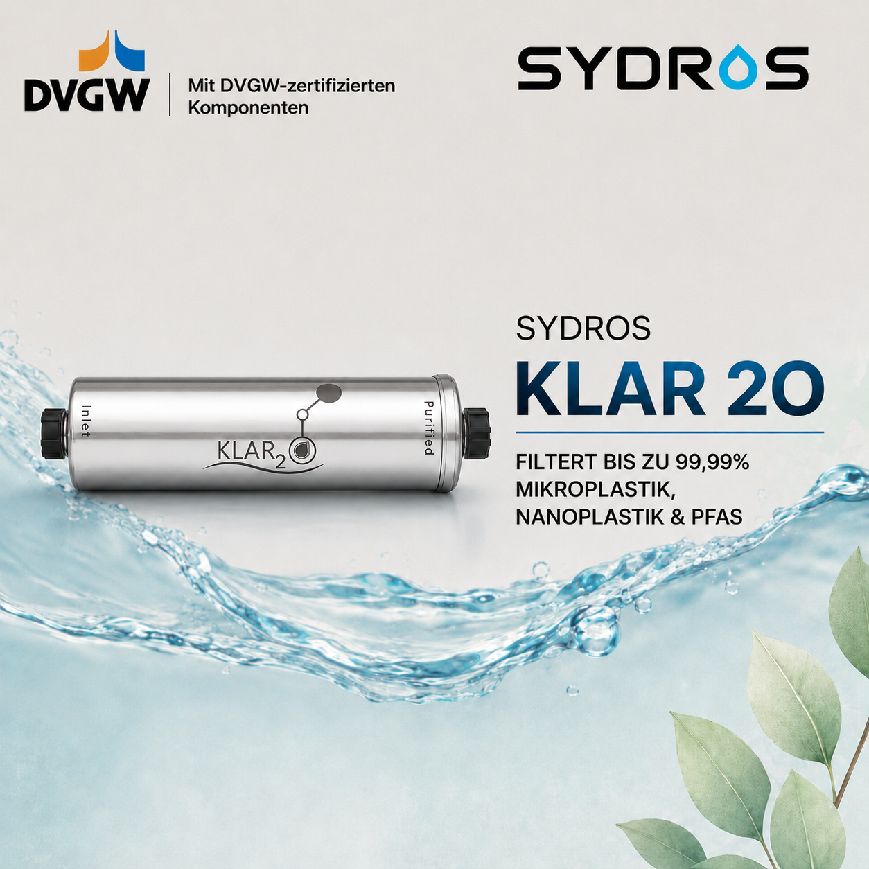 SYDROS KLAR 20 Wasserfilter mit DVGW-zertifizierten Komponenten zur Filtration von Mikroplastik, Nanoplastik und PFAS