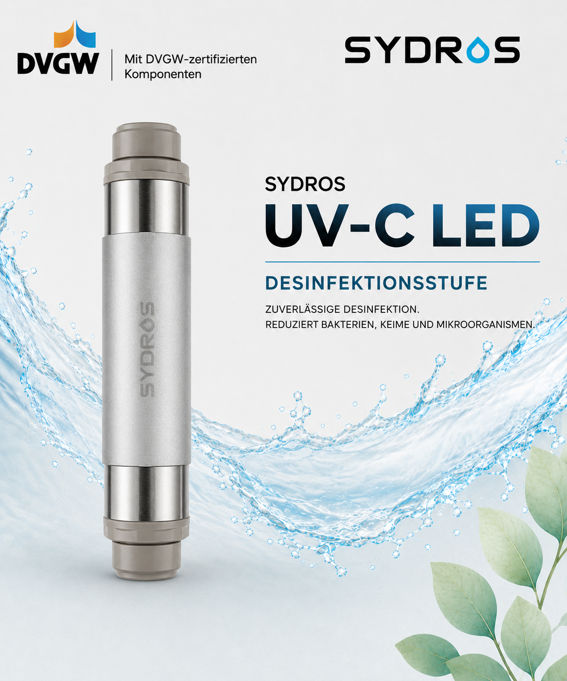 SYDROS UV-C LED Desinfektionsstufe mit DVGW-zertifizierten Komponenten zur Reduzierung von Bakterien, Keimen und Mikroorganismen im Wasser